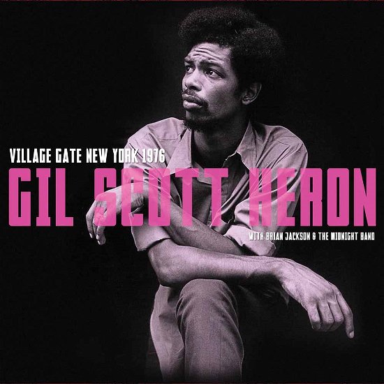 Village Gate Nyc 1976 - Scott Heron Gil - Musik - Live On Vinyl - 5296293201629 - 2. december 2016