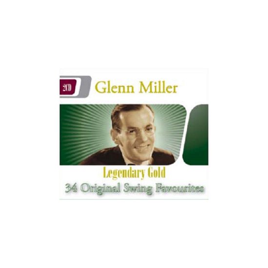 Cover for Glenn Miller · Legendary Gold (CD) (2007)