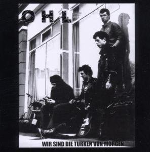 Cover for Ohl · Wir Sind Die T?rken Von Morgen (CD) (2005)