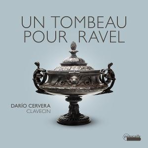 Dario Cervera · Couperin, Forqueray & Ravel: Un Tombeau Pour Ravel (CD) (2025)