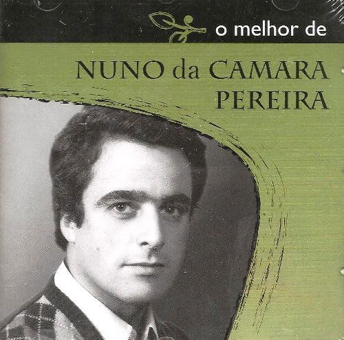 Cover for Nuno Da Camara Pereira · O Melhor De (CD) (2010)