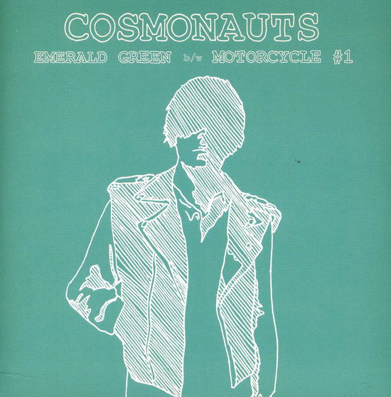 Cover for Cosmonauts · Emerald Green (7&quot;) (2018)