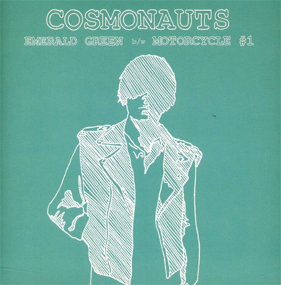 Cover for Cosmonauts · Emerald Green (7&quot;) (2019)