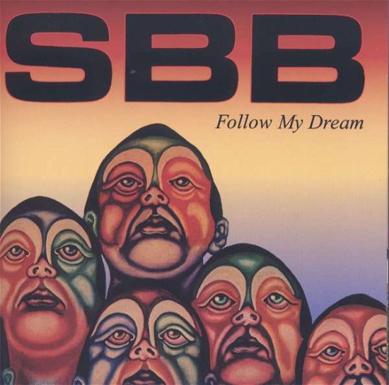 Cover for Sbb · Follow My Dream (CD) [Remastered edition] [Digipak] (2008)