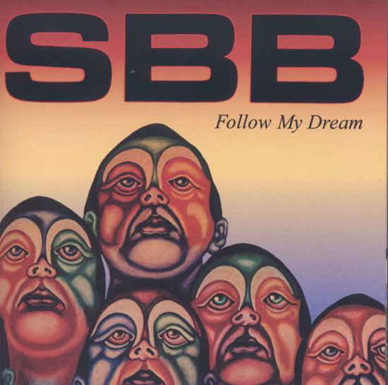 Cover for Sbb · Follow My Dream (CD) [Remastered edition] [Digipak] (2008)