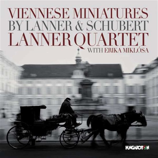 Lanner Quartet - Lanner,j. / Lanner Quartet / Miklosa,erika - Music - Hungaroton - 5991813276629 - June 10, 2016