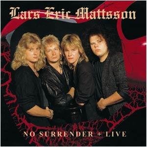 No Surrender + Live - Eric Mattsson - Musiikki - LION MUSIC - 6419922002629 - tiistai 2. kesäkuuta 2009