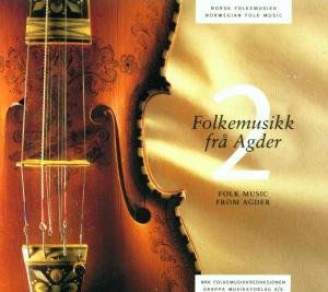 Cover for Norsk Folkemusikk 2 · Folkemusikk Frå Agder (CD) (1995)