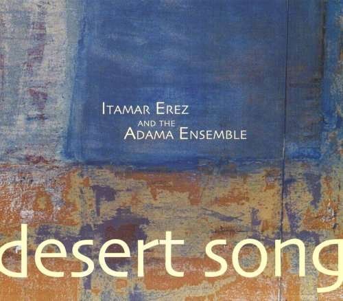 Cover for Itamar Erez · Desert Song (CD) (2007)