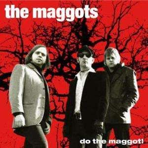 Cover for Maggots · Do The Maggot! (CD) (2003)