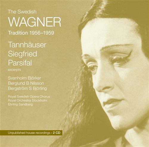 Cover for Wagner / Svanholm / Bergstrom / Ehrling / Sandberg · Wagner at the Royal Swedish Opera: 1955 - 1959 (CD) (2011)