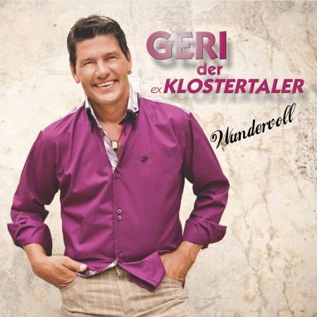 Wundervoll - Geri Der Klostertaler - Music - STAR - 7640113548629 - August 19, 2011