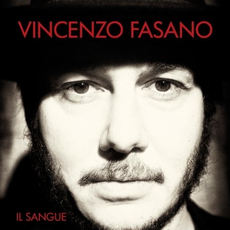 Cover for Fasano Vincenzo · Il Sangue (CD) (2016)