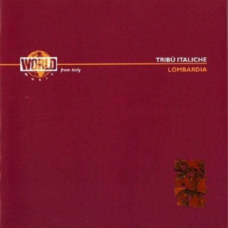 Cover for Aa.vv. · Tribu' Italiche - Lombardia (CD) (2008)