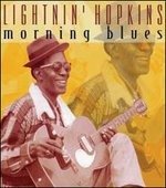 Cover for Lightnin' Hopkins · Morning Blues (CD)