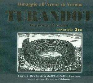 Cover for Giannotti A. / Cigna G. / Olivero M. / Coro E Orchestra Dell' E.i.a.r. , Torino / Ghione Franco · Turandot (CD) (2003)