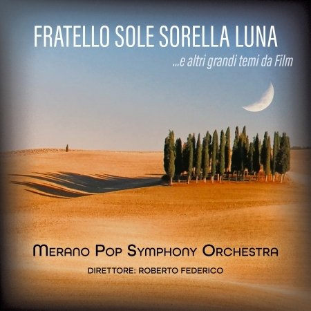 Cover for Merano Pop Symphony · Fratello Sole, Sorella Luna (CD)