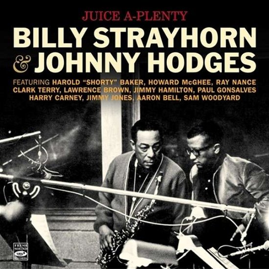 Strayhorn, Billy & Hodges, Joh · Juice a-plenty (CD) (2013)