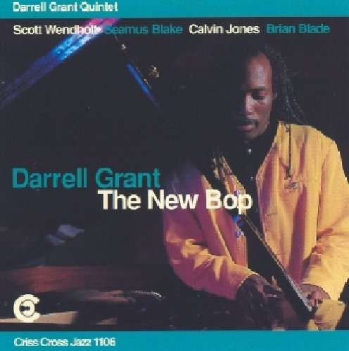 Cover for Darrell Grant Quintet · The New Bop (CD) (1999)