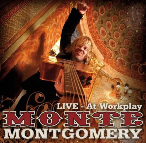 Cover for Montgomery Monte · At Workplay - Live (CD) [Live edition] (2008)