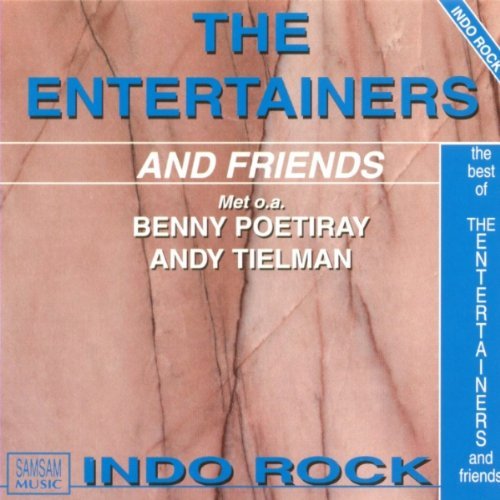 Cover for Entertainers The · Best Of &amp; Friends (feat. Andy Tielman &amp; Ben Poetiray) (CD) (2018)