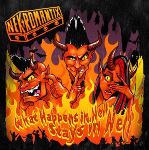 What Happens in Hell Stays in Hell - Nekromantix - Música - HELLCAT - 8714092051629 - 1 de agosto de 2011