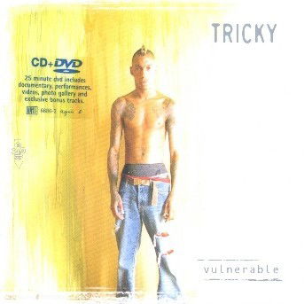 Vulnerable + Dvd - Tricky - Music - ANTI - 8714092668629 - May 15, 2003