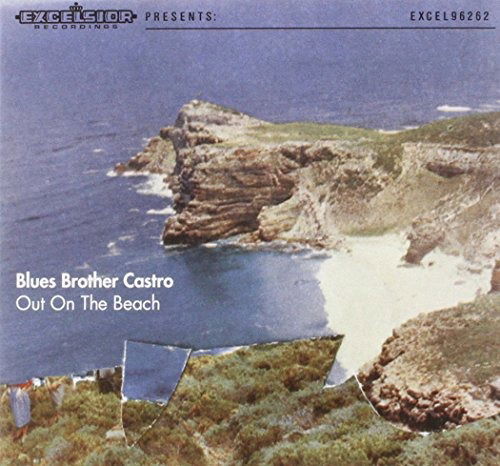 Out On The Beach - Blues Brother Castro - Music - EXCELSIOR - 8714374962629 - March 31, 2011