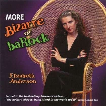 Cover for Elizabeth Anderson · More Bizarre or Barock (CD) (2011)