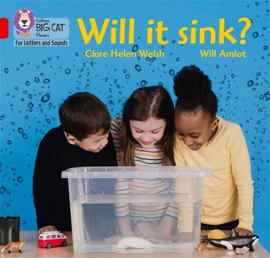 Cover for Clare Helen Welsh · Will it sink?: Band 02a/Red a - Collins Big Cat Phonics for Letters and Sounds (Paperback Book) (2020)
