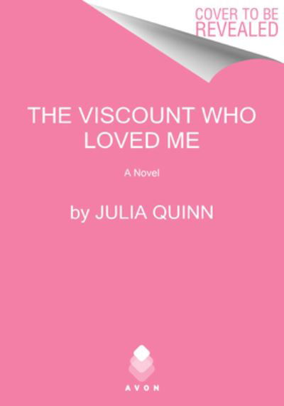 Cover for Julia Quinn · The Viscount Who Loved Me: Anthony's Story, The Inspriation for Bridgerton Season Two - Bridgertons (Paperback Bog) (2021)