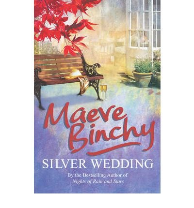 Silver Wedding: A family reunion threatens to reveal all their secrets… - Maeve Binchy - Livros - Cornerstone - 9780099498629 - 1 de junho de 2006