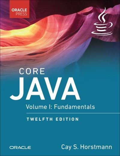 Cover for Cay Horstmann · Core Java: Fundamentals, Volume 1 - Oracle Press Java (Paperback Bog) (2022)