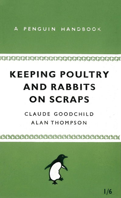 Cover for Alan Thompson · Keeping Poultry and Rabbits on Scraps: A Penguin Handbook (Paperback Book) (2008)