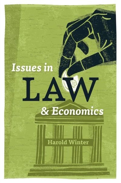 Issues in Law and Economics - Harold Winter - Boeken - The University of Chicago Press - 9780226249629 - 27 januari 2017