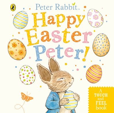 Cover for Beatrix Potter · Peter Rabbit: Happy Easter Peter! (Board book) (2020)