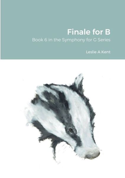 Cover for Leslie Kent · Finale for B (Paperback Book) (2020)