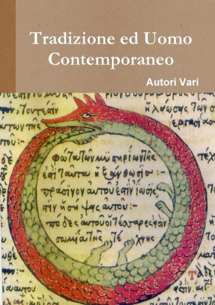 Cover for Autori Vari · Tradizione ed Uomo Contemporaneo (Paperback Book) (2017)