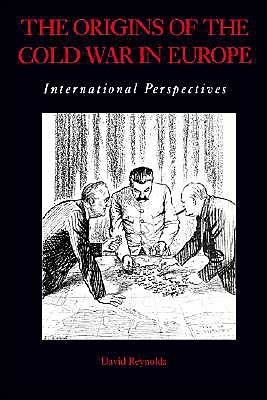 Cover for David Reynolds · The Origins of the Cold War in Europe: International Perspectives (Taschenbuch) (1994)