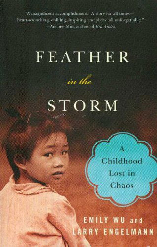 Cover for Larry Engelmann · Feather in the Storm: a Childhood Lost in Chaos (Paperback Book) [Reprint edition] (2008)