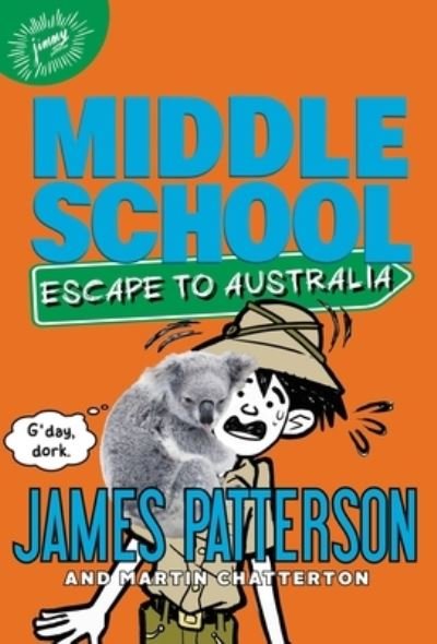 Cover for James Patterson · Escape to Australia (Bog) [First edition. edition] (2017)