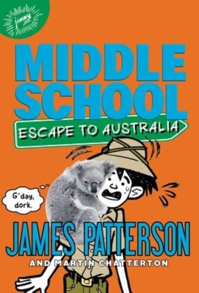 Cover for James Patterson · Escape to Australia (Book) [First edition. edition] (2017)