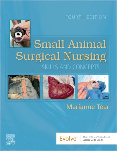 Cover for Tear, Marianne (Program Director&lt;br&gt;Veterinary Technology &lt;br&gt;Baker College of Clinton Township&lt;br&gt;Clinton Township, Michigan) · Small Animal Surgical Nursing (Taschenbuch) (2021)