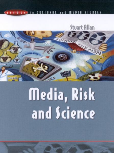 Cover for Stuart Allan · Media, Risk and Science (Paperback Book) [Ed edition] (2002)