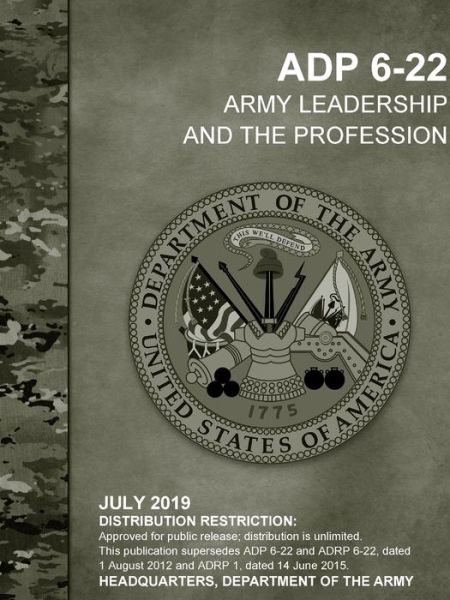 Army Leadership and the Profession - Headquarters Department of the Army - Books - Lulu.com - 9780359970629 - October 9, 2019