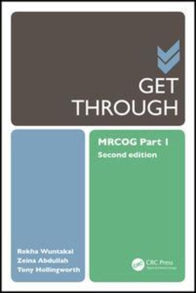 Cover for Rekha Wuntakal · Get Through MRCOG Part 1 - Get Through (Paperback Bog) (2020)