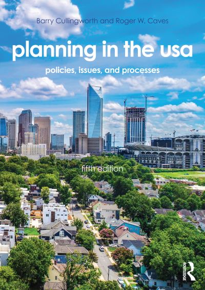 Cover for Caves, Roger W. (San Diego State University, USA) · Planning in the USA: Policies, Issues, and Processes (Paperback Book) (2023)