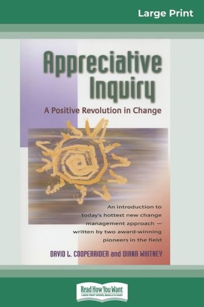 Cover for David Cooperrider · Appreciative Inquiry A Positive Revolution in Change (Paperback Book) (2011)
