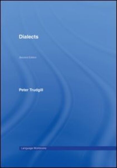 Cover for Peter Trudgill · Dialects - Language Workbooks (Inbunden Bok) (2004)