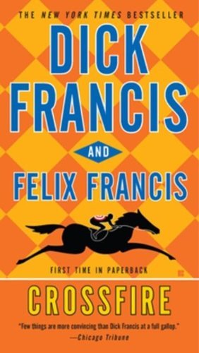 Cover for Felix Francis · Crossfire (Taschenbuch) [Reprint edition] (2011)